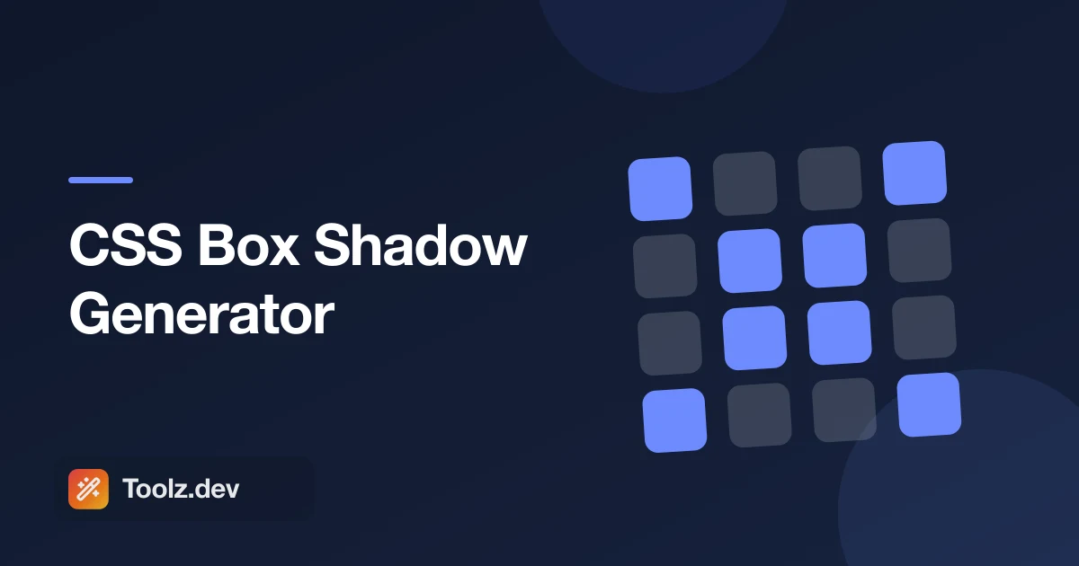 CSS Box Shadow Generator: How to Build Shadows That Actually Look Real