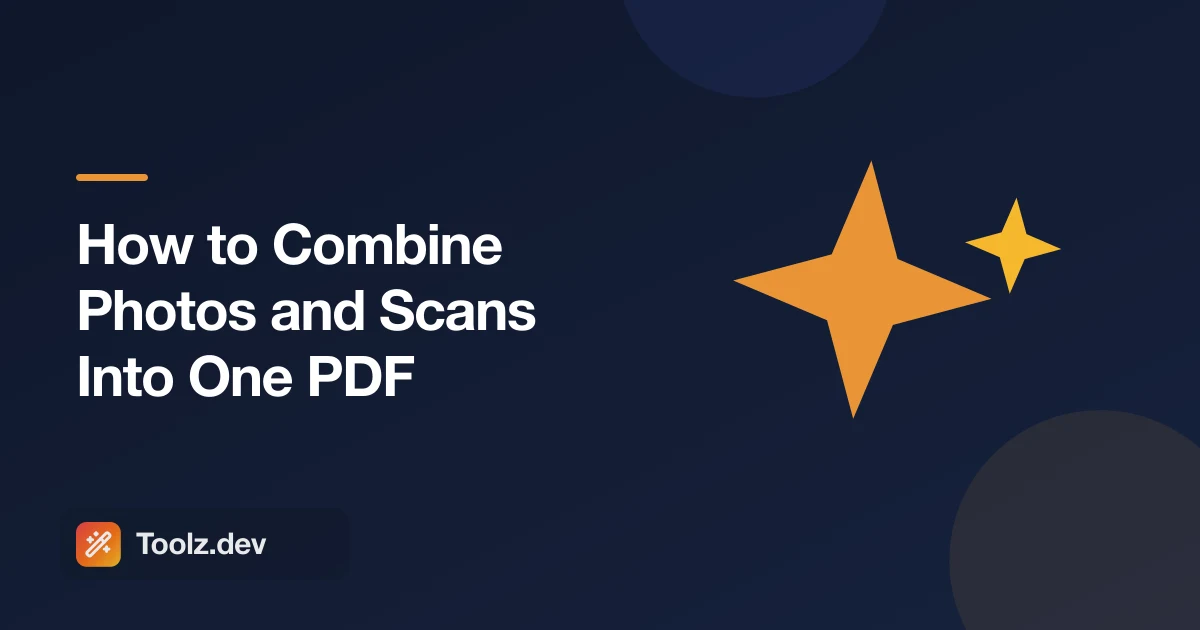 How to Combine Photos and Scans Into One PDF: Page Size, Order and File Size