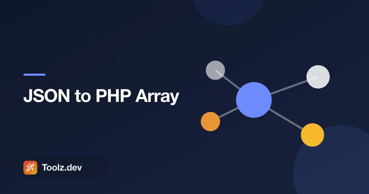 JSON to PHP Array: Turn a JSON Blob Into Ready-to-Paste PHP