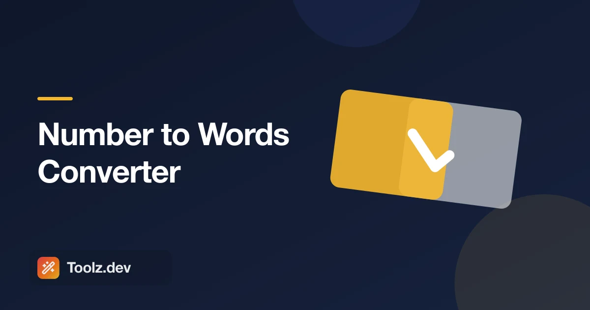 Number to Words 변환기: 영어로 아무 숫자나 올바르게 철자하세요