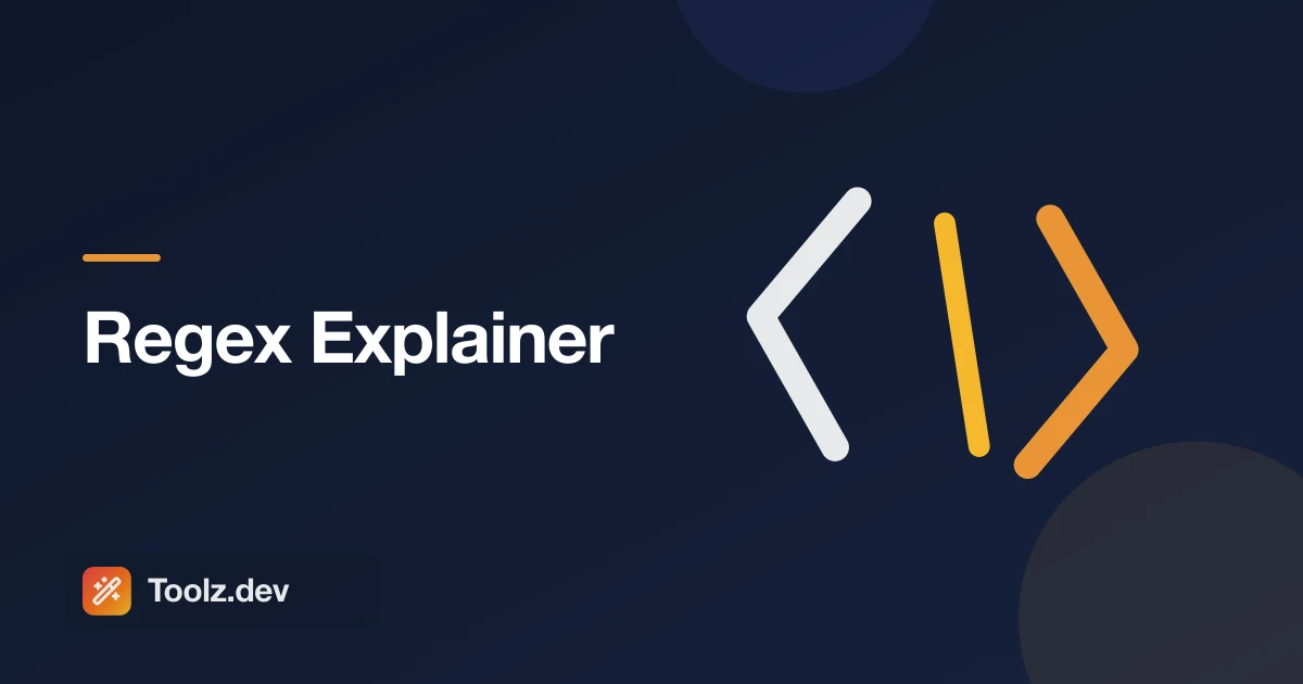 Regex Explainer: Turn a Regular Expression Into Plain English