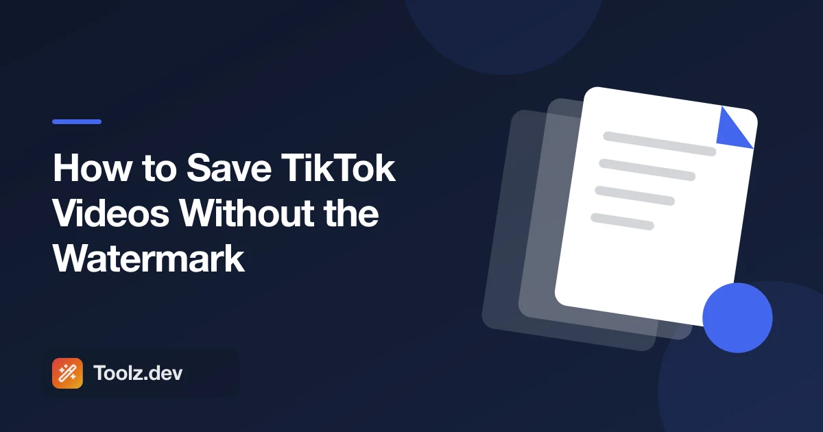 워터마크 없이 TikTok 비디오를 저장하는 방법: 링크, 품질, 오디오 및 법적 측면