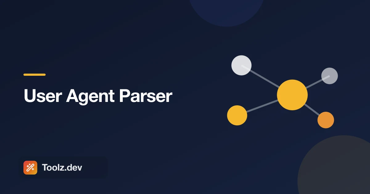 User Agent Parser: Read Any Browser String the Right Way